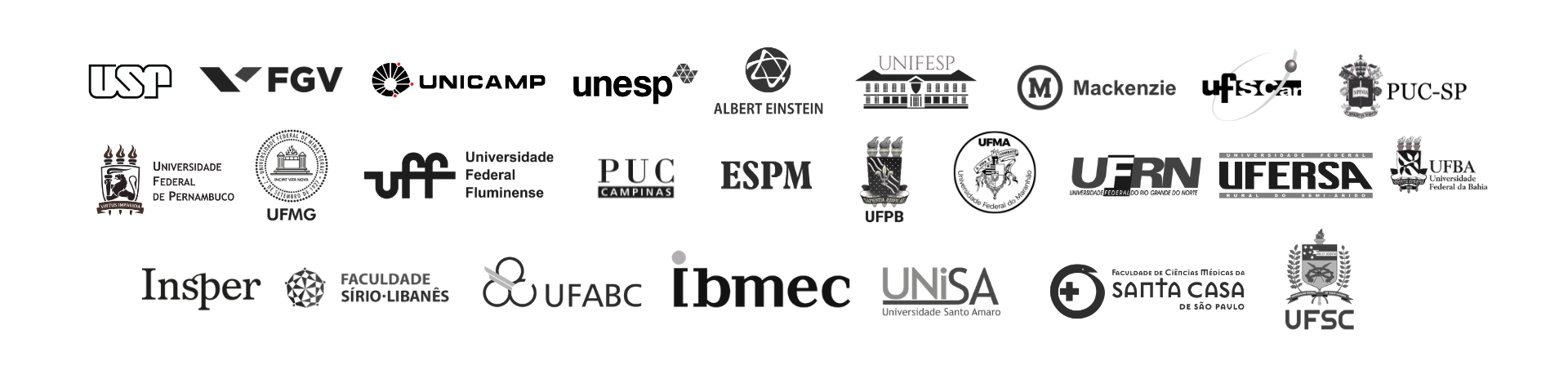 Logos das universidades brasileiras: USP, FGV, UNICAMP, UNESP, Albert Einstein, UNIFESP, Mackenzie, UFSCar, PUC-SP, UFPE, UFMG, UFF, PUC Campinas, ESPM, UFPB, UFMA, UFRN, UFERSA, UFBA, Insper, Faculdade Sirio-Libanes, UFABC, Ibmec, UNISA, Santa Casa de Sao Paulo, UFSC